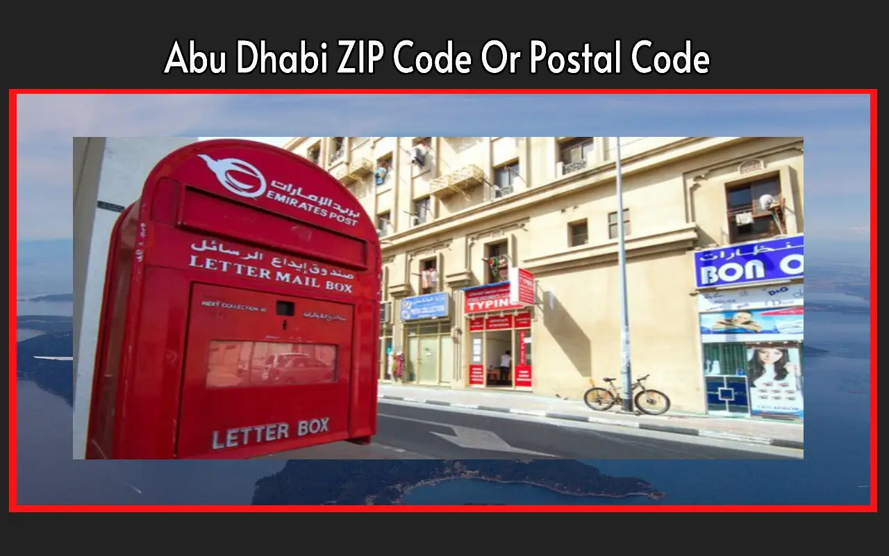 Abu Dhabi ZIP Code Or Postal Code