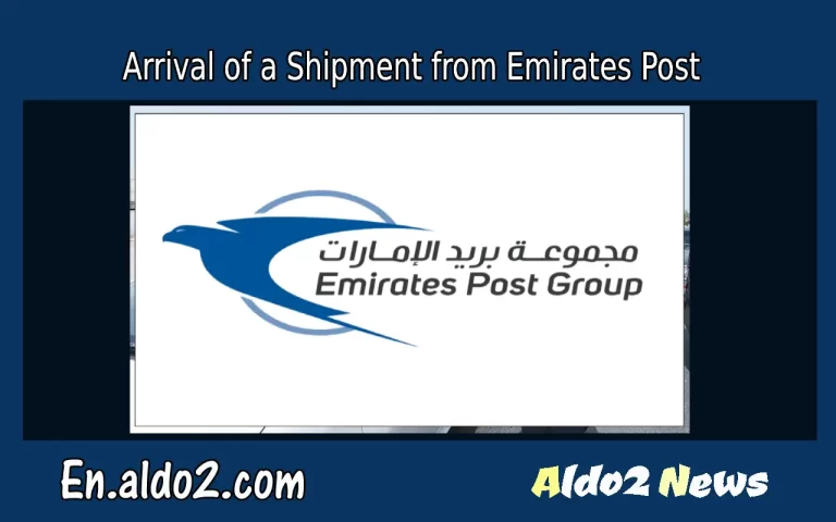 Arrival of a Shipment from Emirates Post